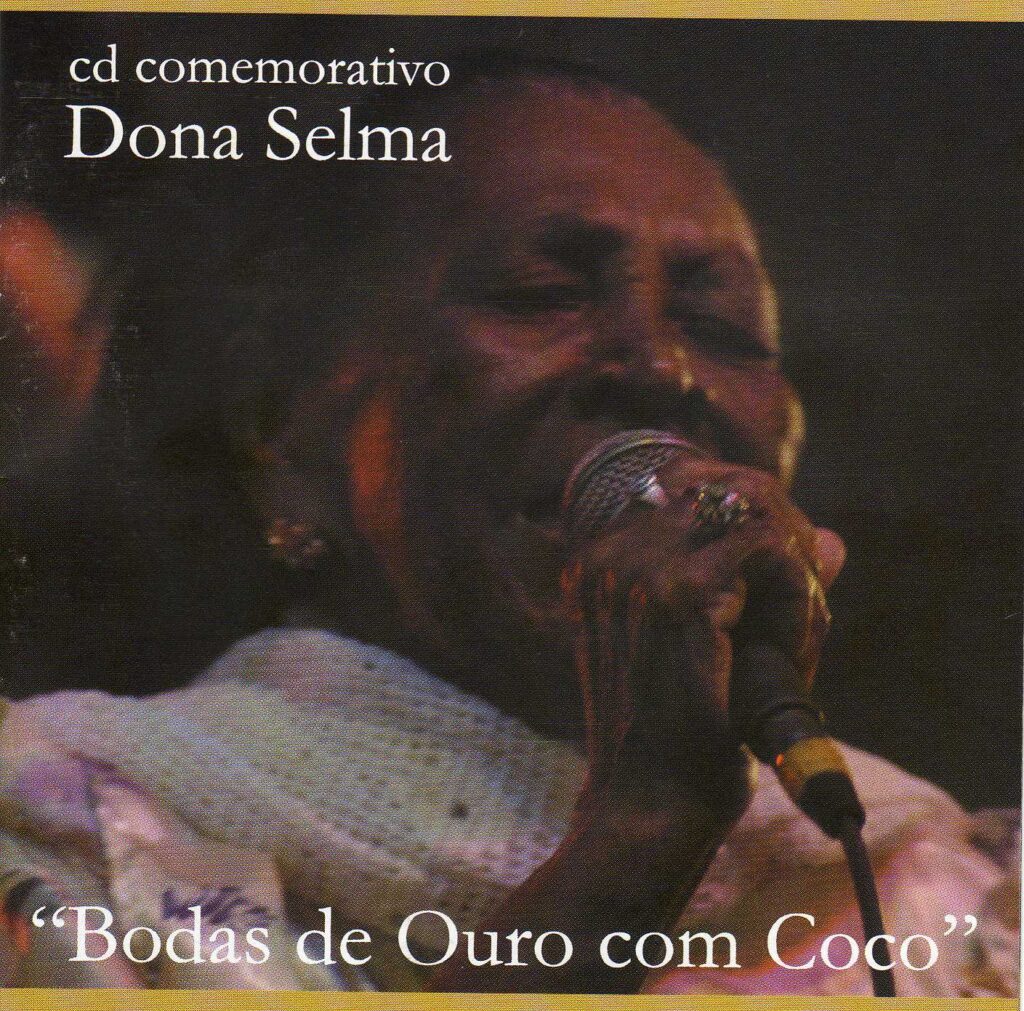 Capa do CD Dona Selma: Bodas de Ouro Com o Coco