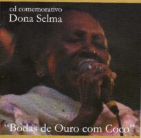 Capa do CD Dona Selma: Bodas de Ouro Com o Coco