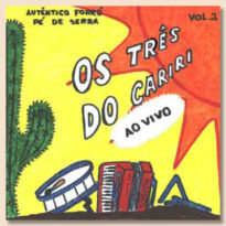 Discografia - Os três do Cariri (Três que valem dez)