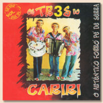 Discografia - Os três do Cariri (Três que valem dez)