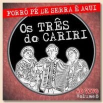 Discografia - Os três do Cariri (Três que valem dez)