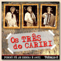 Discografia - Os três do Cariri (Três que valem dez)